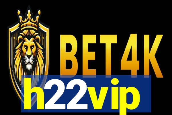 h22vip