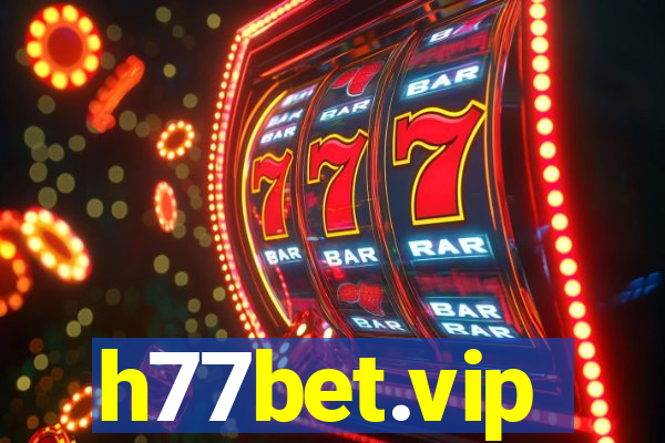 h77bet.vip