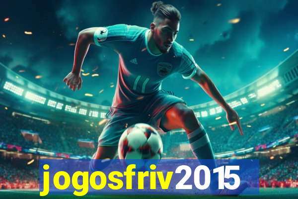 jogosfriv2015