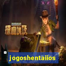 jogoshentaiios