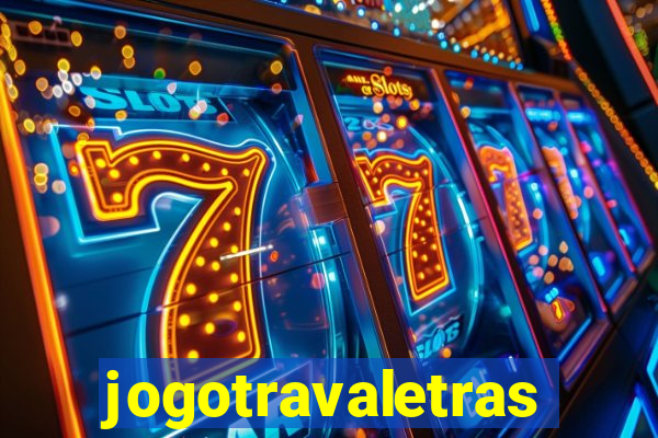 jogotravaletras