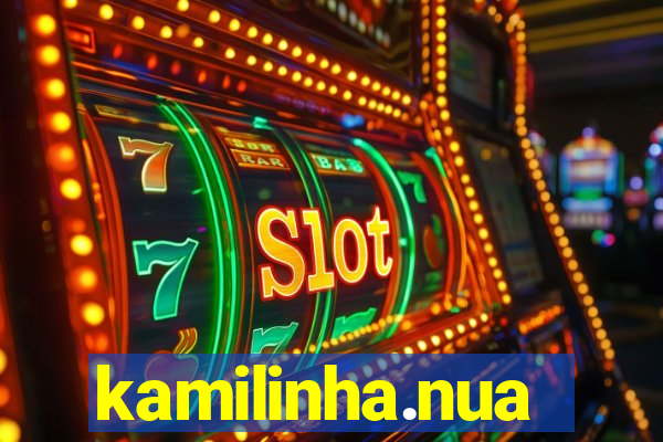 kamilinha.nua