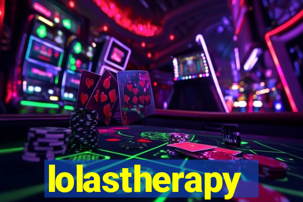 lolastherapy