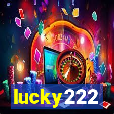 lucky222