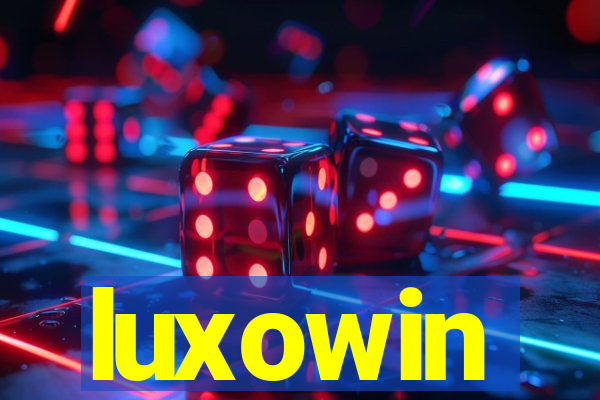 luxowin