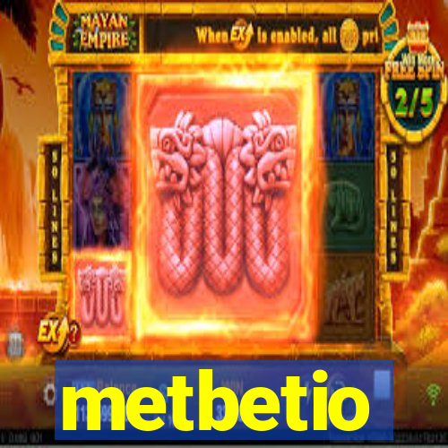 metbetio