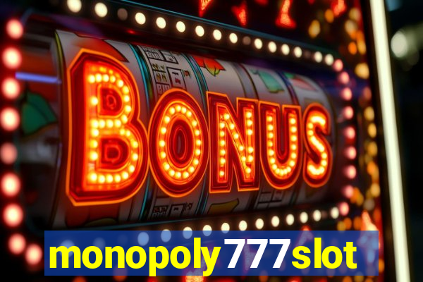 monopoly777slots.com