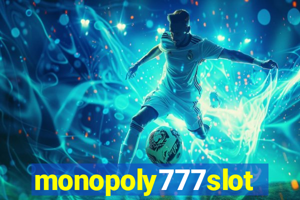 monopoly777slots.com