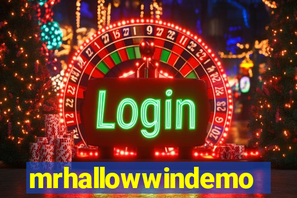 mrhallowwindemo