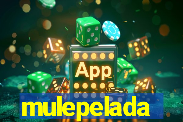 mulepelada