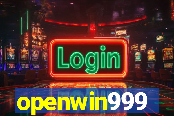 openwin999