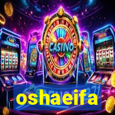 oshaeifa