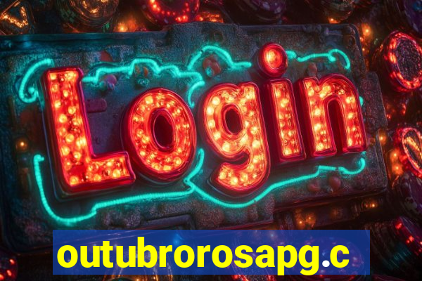 outubrorosapg.com