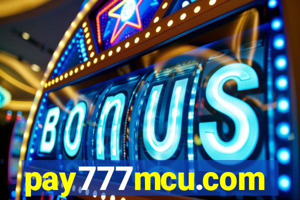 pay777mcu.com