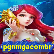 pgnmgacombr