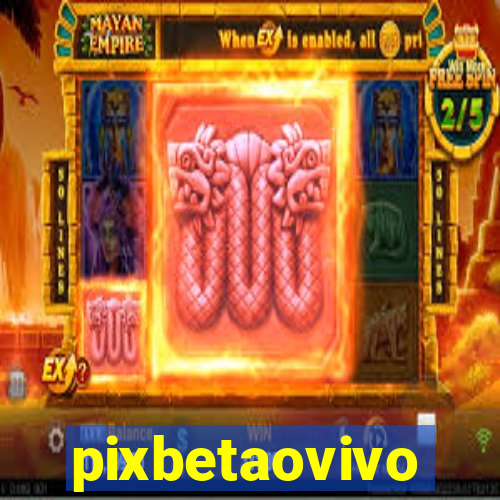 pixbetaovivo