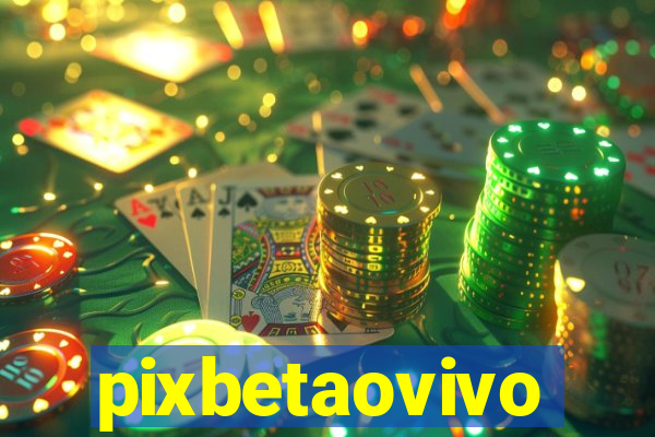 pixbetaovivo