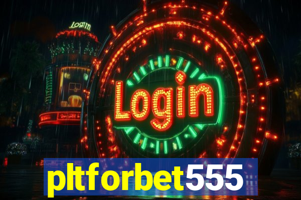 pltforbet555