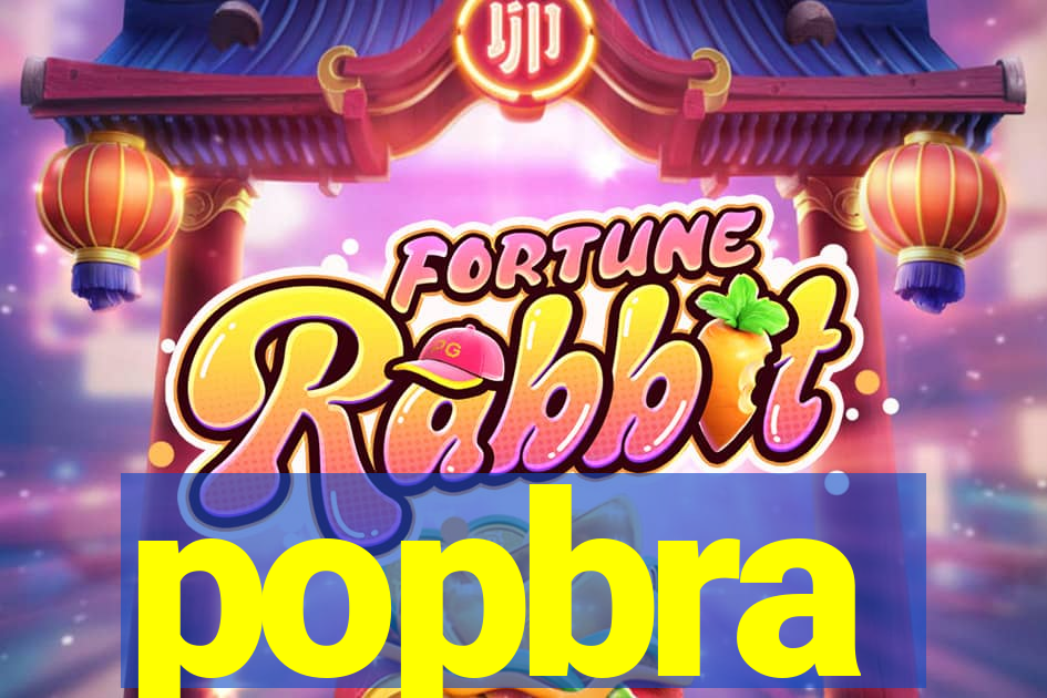 popbra