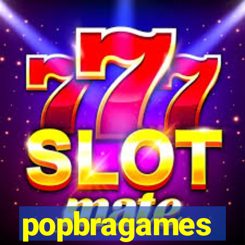 popbragames