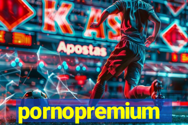 pornopremium