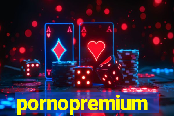 pornopremium