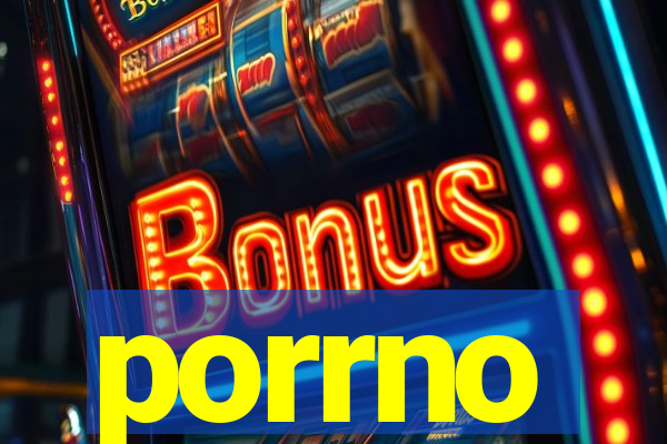 porrno