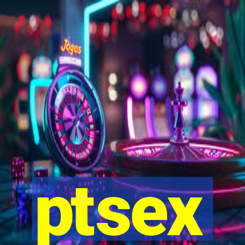 ptsex