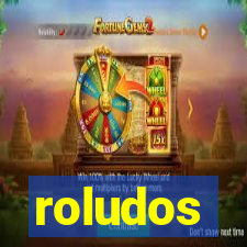 roludos