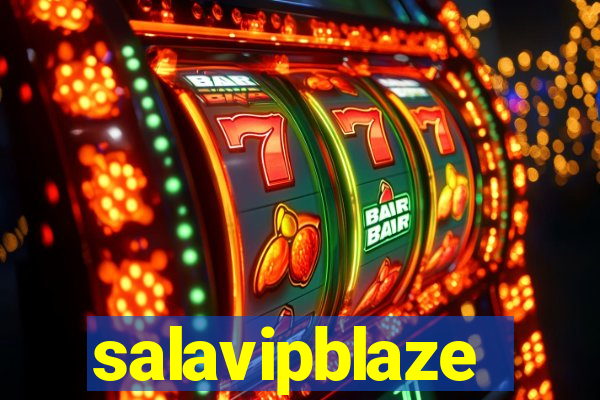 salavipblaze