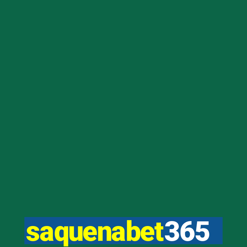 saquenabet365