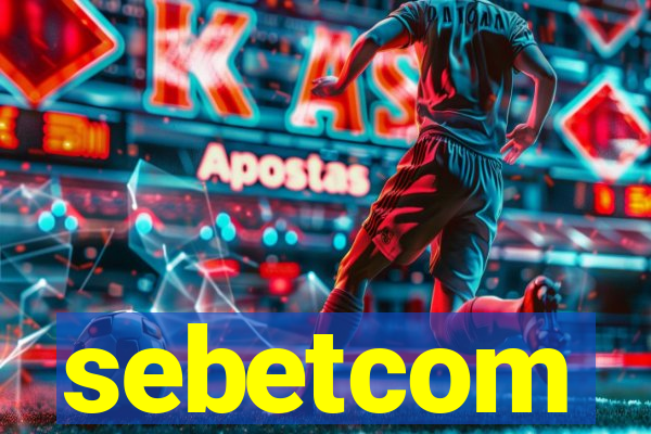 sebetcom