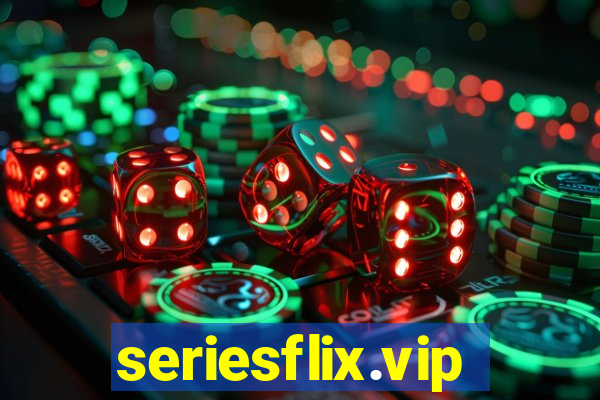 seriesflix.vip