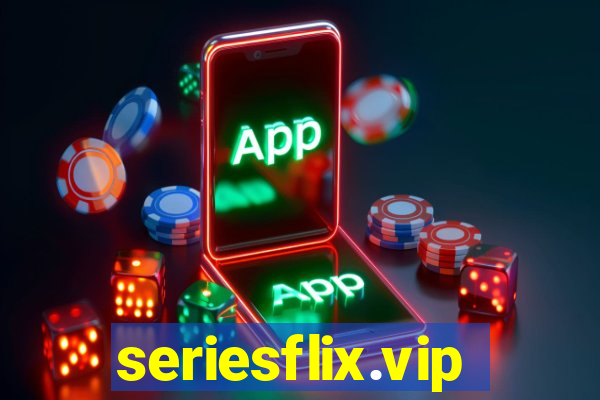 seriesflix.vip