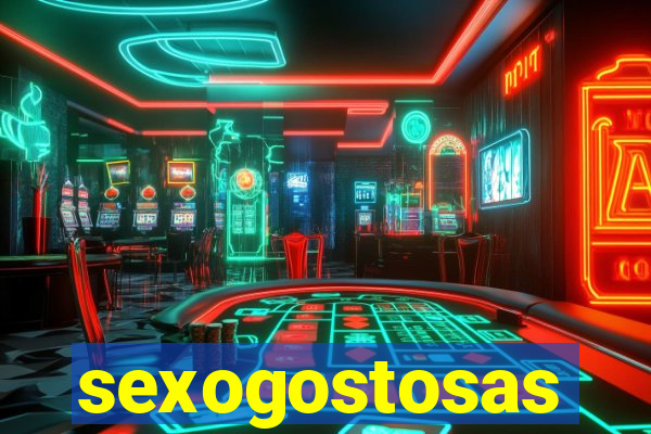 sexogostosas