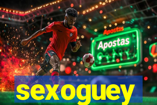 sexoguey