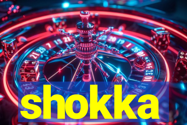 shokka