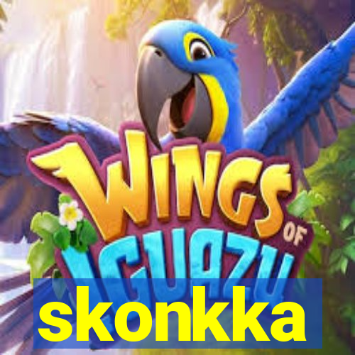 skonkka