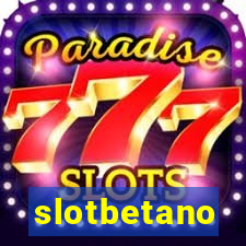 slotbetano