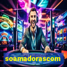 soamadorascom