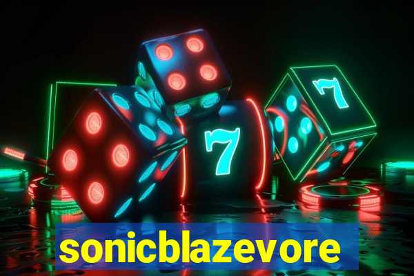 sonicblazevore