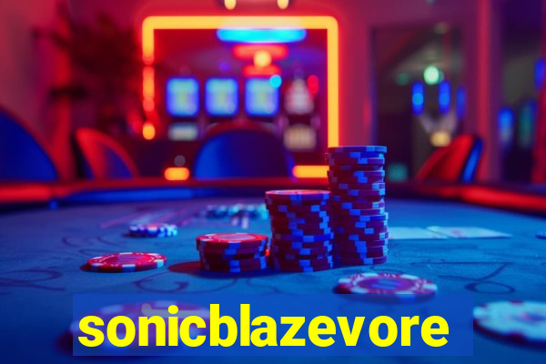 sonicblazevore