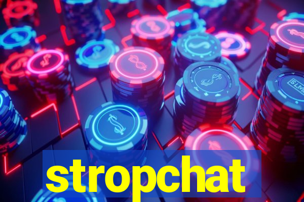 stropchat