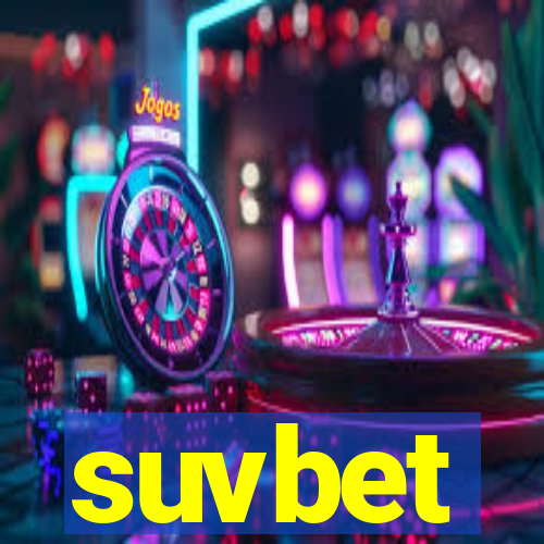 suvbet