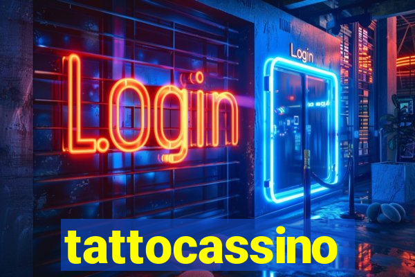 tattocassino