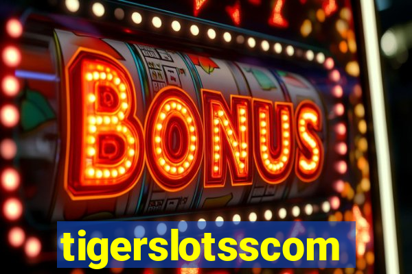 tigerslotsscom