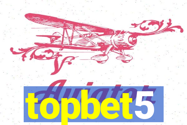 topbet5