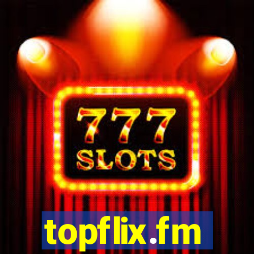 topflix.fm