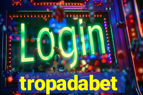 tropadabet