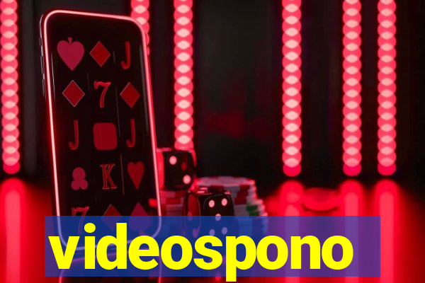 videospono